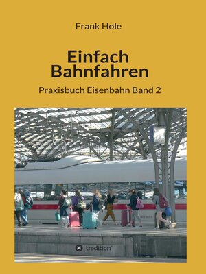 cover image of Einfach Bahnfahren